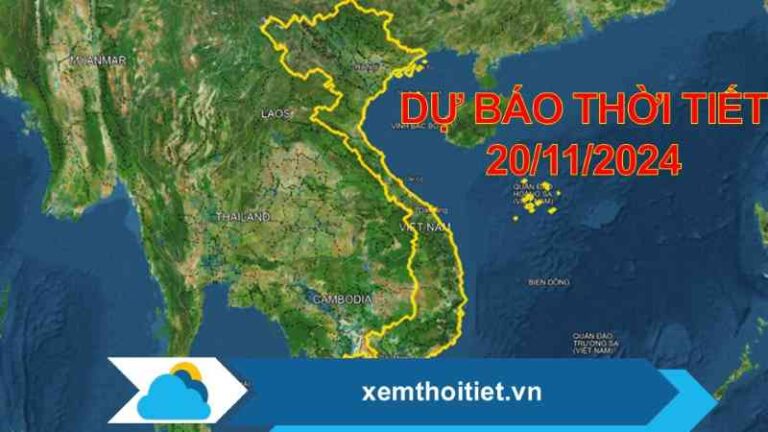 Thời tiết 20/11/2024