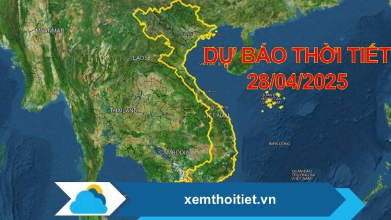 Thời tiết 28/04/2025